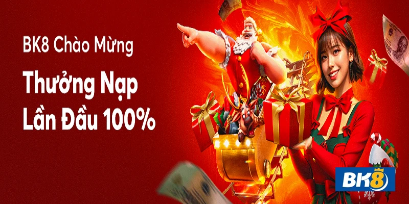 Đăng ký tài khoản BK8 thưởng nạp lần đầu lên đến 100%