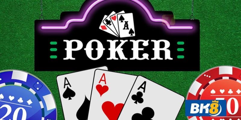 Bài Poker dành cho 2 - 10 người chơi